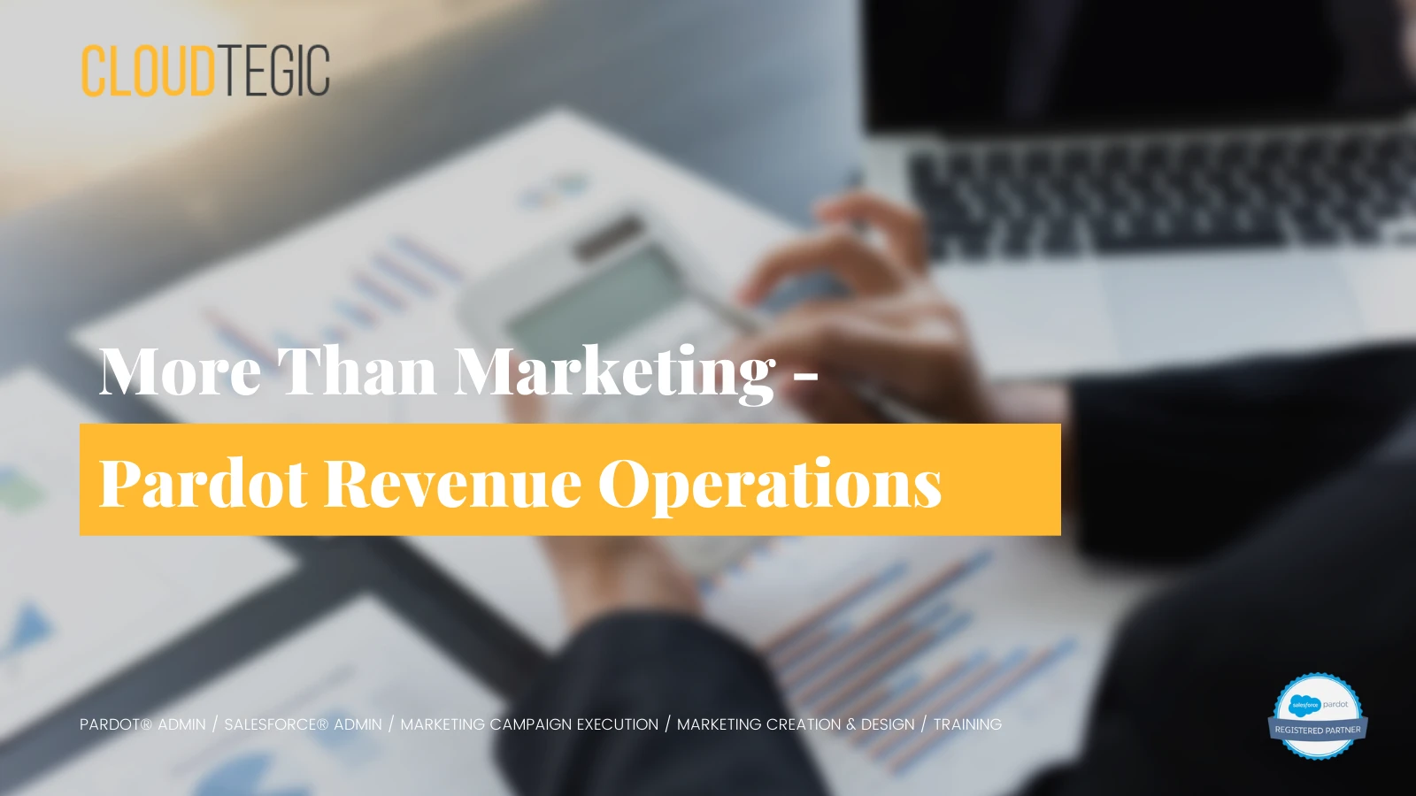 More Than Marketing – Pardot Revenue Operations